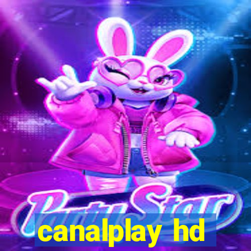 canalplay hd